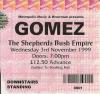 Gomez 1999 Shepherds Bush ticket